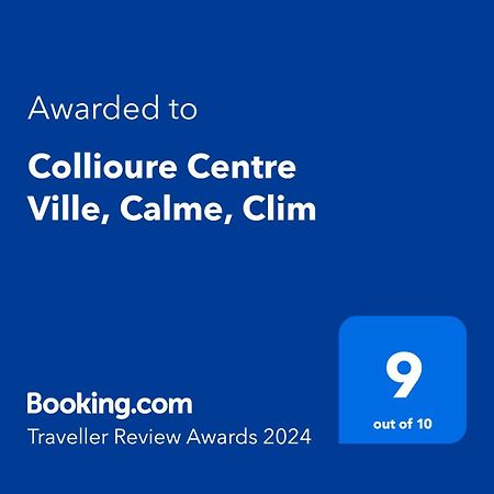 Collioure Centre Ville, Calme, Clim Eksteriør bilde